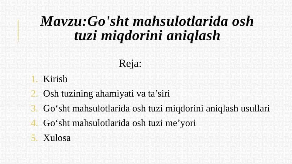 Go'sht mahsulotlarida osh tuzi miqdorini aniqlash
