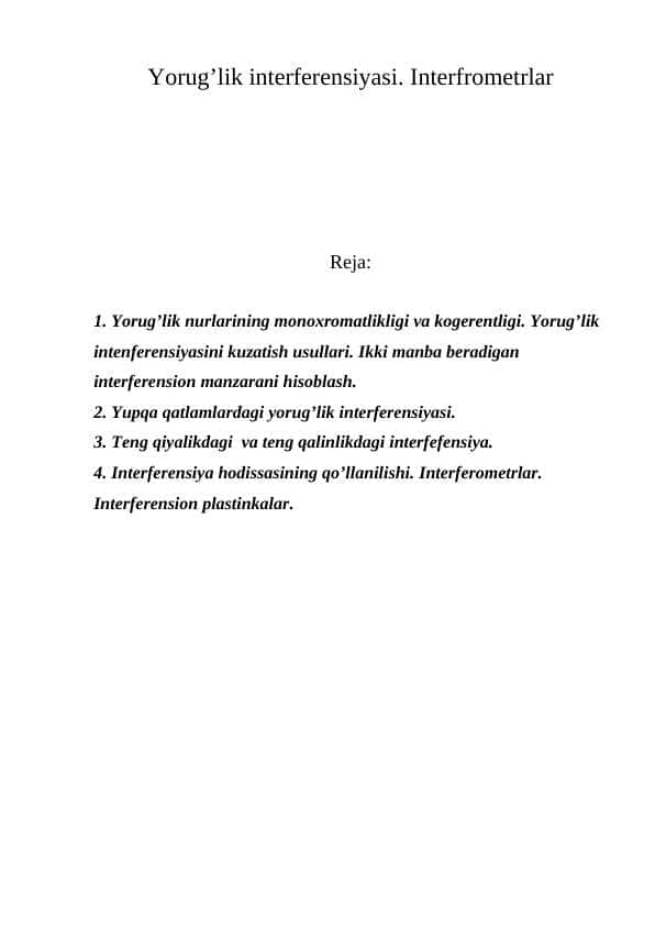 Yorug’lik interferensiyasi. Interfrometrlar