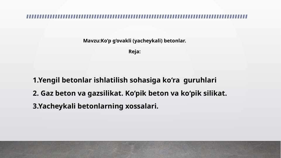 Ko‘p g‘ovakli (yacheykali) betonlar