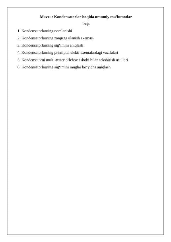 Kondensatorlar haqida umumiy ma’lumotlar