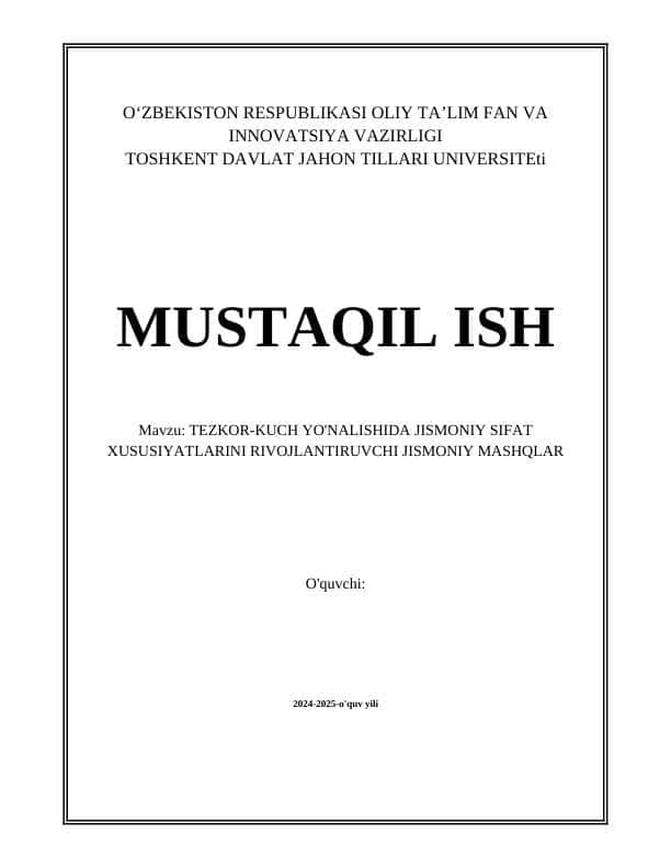 TEZKOR-KUCH YO'NALISHIDA JISMONIY SIFAT XUSUSIYATLARINI RIVOJLANTIRUVCHI JISMONIY MASHQLAR