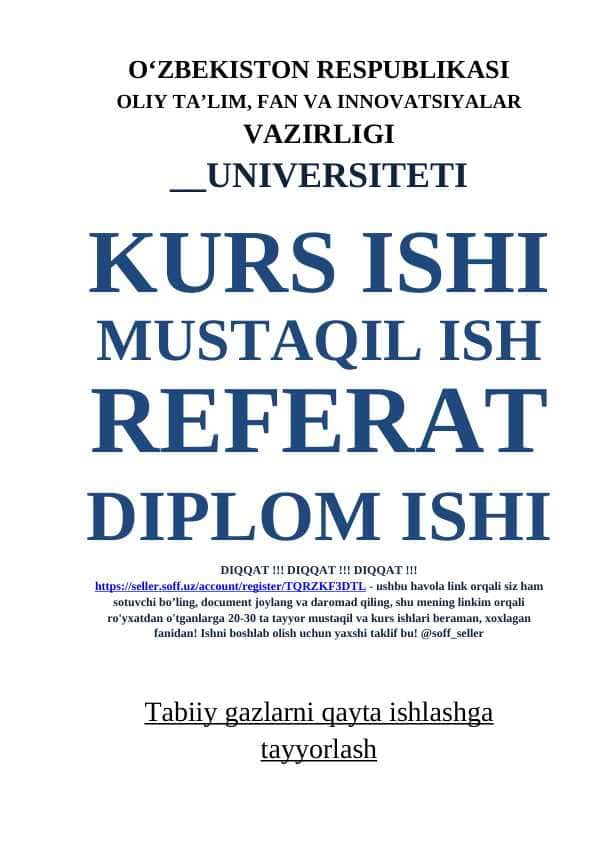 Tabiiy gazlarni qayta ishlashga tayyorlash