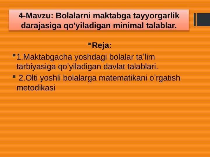 Bolalarni maktabga tayyorgarlik darajasiga qo'yiladigan minimal talablar