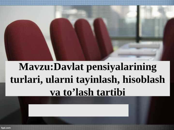 Davlat pensiyalarining turlari
