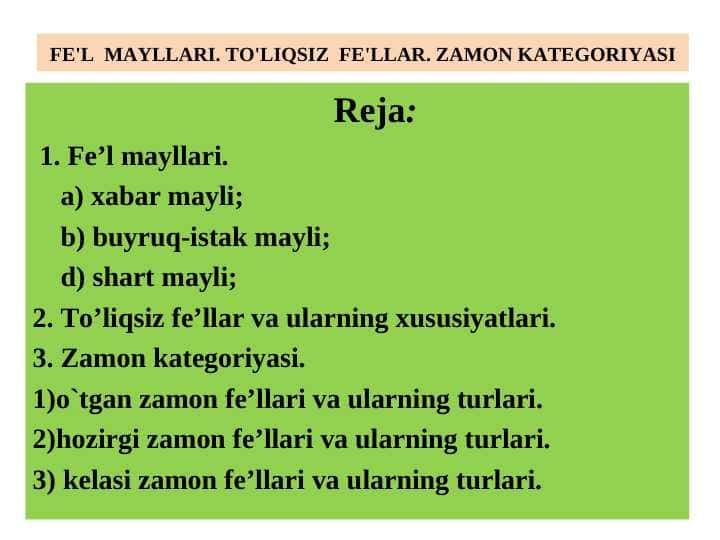 FE'L MAYLLARI. TO'LIQSIZ FE'LLAR. ZAMON KATEGORIYASI