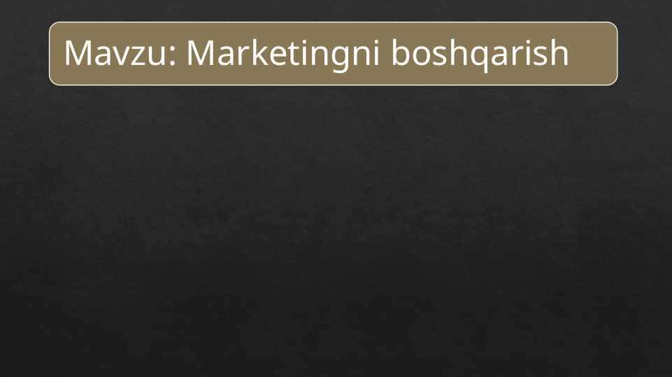 Marketingni boshqarish