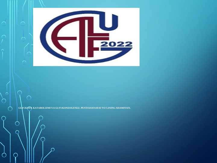 GLYUKOZА KАTАBOLIZMI VА GLYUKONEOGENEZ. PENTOZOFASFAT YO`LINING AHAMIYATI