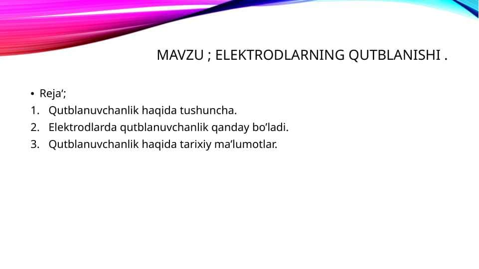 elektrodlarning qutblanishi