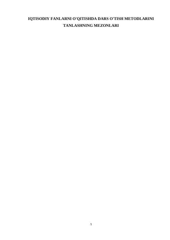 IQTISODIY FANLARNI O'QITISHDA DARS O'TISH METODLARINI TANLASHNING MEZONLARI