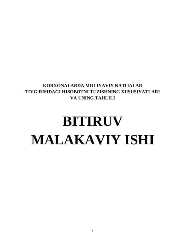 KORXONALARDA MOLIYAVIY NATIJALAR TO‘G‘RISIDAGI HISOBOTNI TUZISHNING XUSUSIYATLARI VA UNING TAHLILI