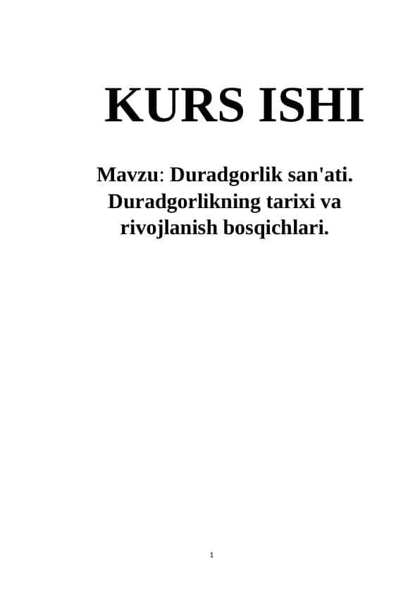 Duradgorlik san'ati. Duradgorlikning tarixi va rivojlanish bosqichlari