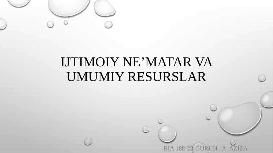 Ijtimoiy ne’matlar va umumiy resurslar