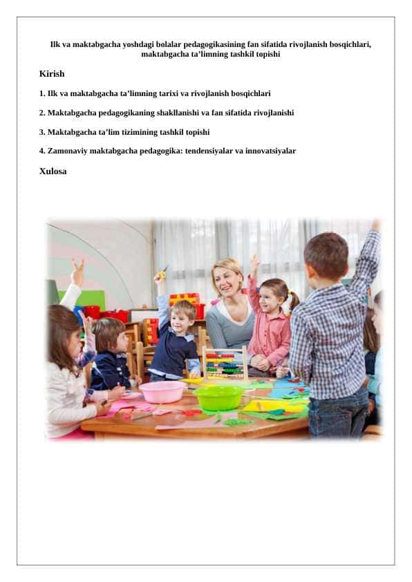 Ilk va maktabgacha yoshdagi bolalar pedagogikasining fan sifatida rivojlanish bosqichlari, maktabgacha ta’limning tashkil topishi