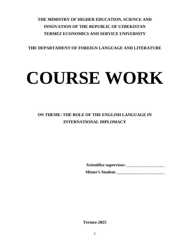 THE ROLE OF THE ENGLISH LANGUAGE IN INTERNATIONAL DIPLOMACY