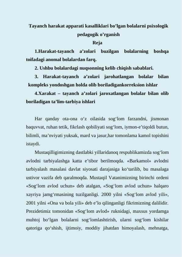 Tayanch harakat apparati kasalliklari bo’lgan bolalarni psixologik pedagogik o’rganish