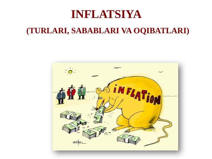 INFLATSIYA
(TURLARI, SABABLARI VA OQIBATLARI) slayd 40 list