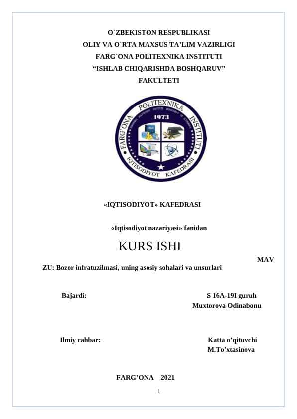 MAVZU: Bozor infratuzilmasi, uning asosiy sohalari va unsurlari kurs ishi