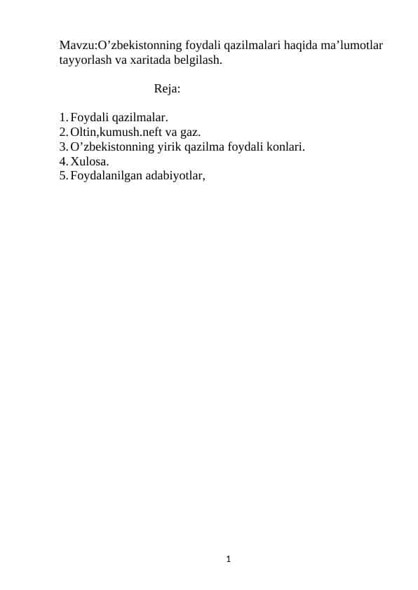 Oʻzbekistonning foydali qazilmalari haqida maʼlumot tayyorlash va uni xaritada belgilash.referat