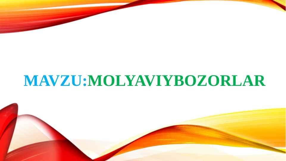 Molyaviy bozorlar