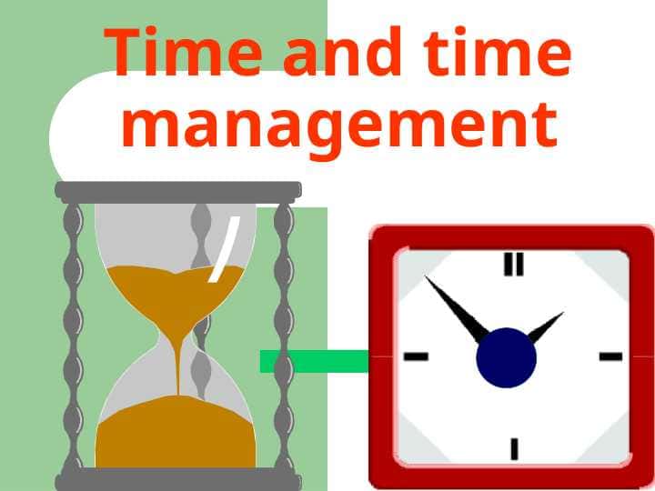 Time and time management
