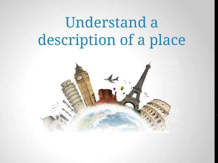 Understand a description of a place