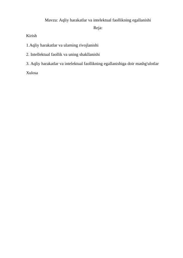 Aqliy harakatlar va intelektual faollikning egallanishi