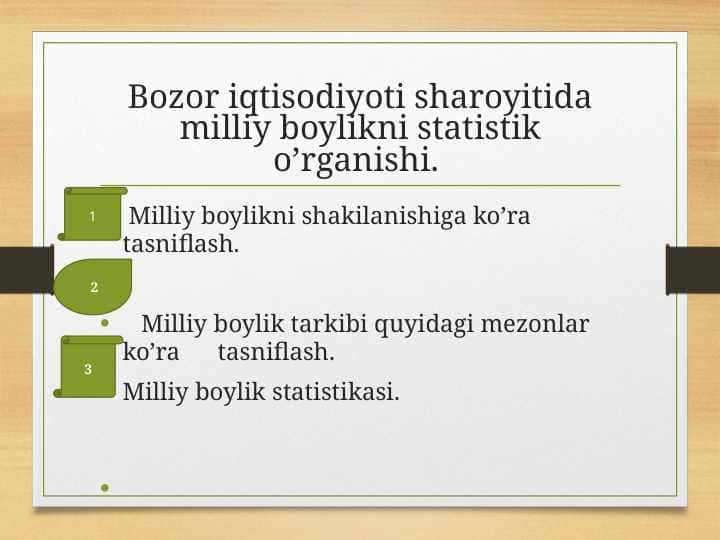 Bozor iqtisodiyoti sharoyitida milliy boylikni statistik o’rganishi