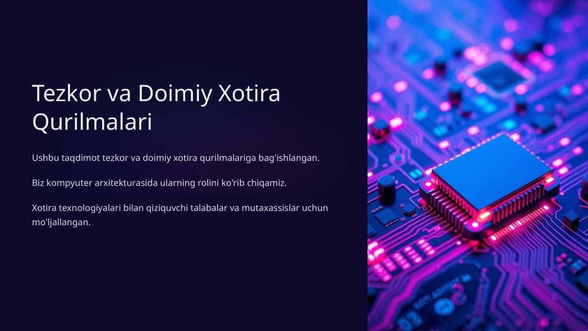 Tezkor va Doimiy Xotira Qurilmalari