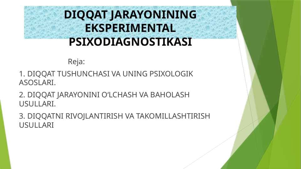 DIQQAT JARAYONINING EKSPERIMENTAL PSIXODIAGNOSTIKASI