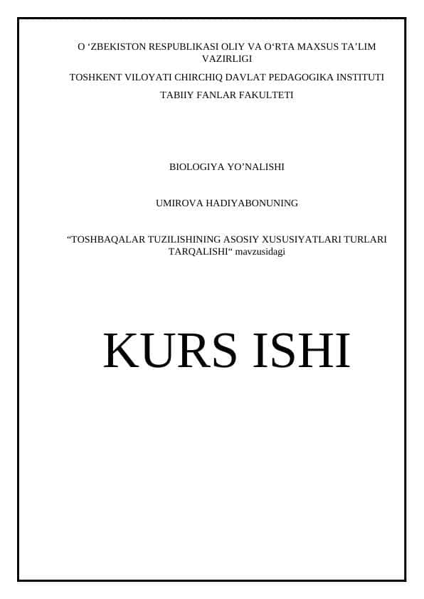 “TOSHBAQALAR TUZILISHINING ASOSIY XUSUSIYATLARI TURLARI TARQALISHI