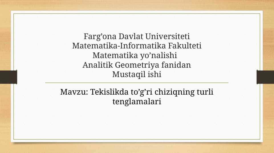 Tekislikda to’g’ri chiziqning turli tenglamalari