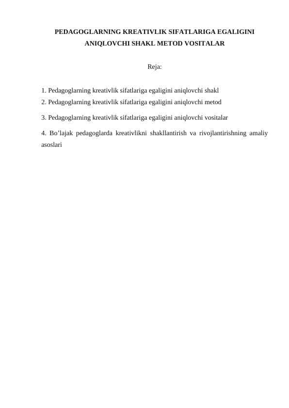 PEDAGOGLARNING KREATIVLIK SIFATLARIGA EGALIGINI ANIQLOVCHI SHAKL METOD VOSITALAR
