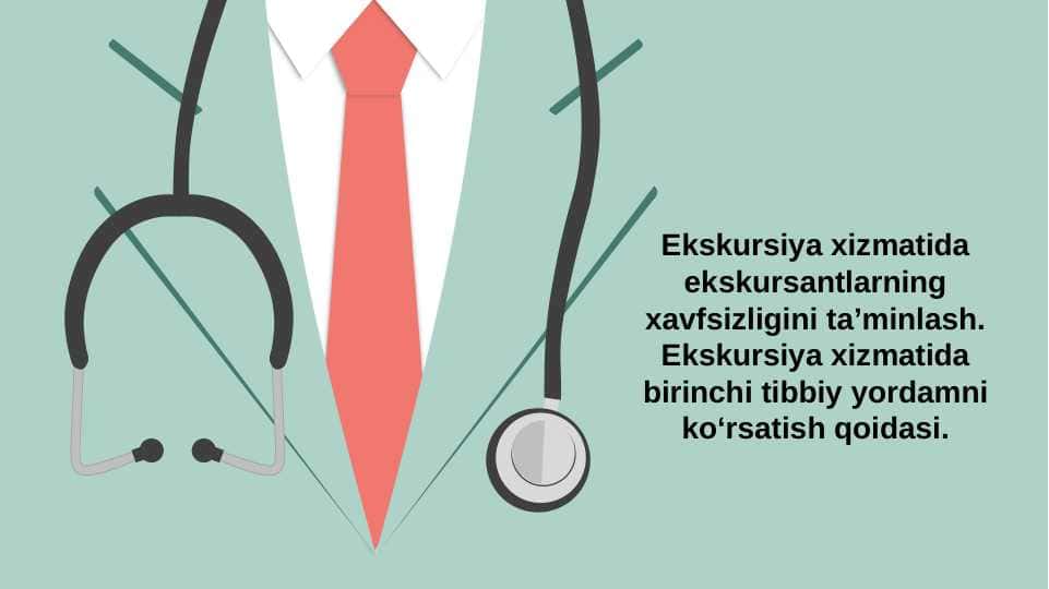 Ekskursiya xizmatida ekskursantlarning xavfsizligini ta’minlash. Ekskursiya xizmatida birinchi tibbiy yordamni ko‘rsatish qoidasi.