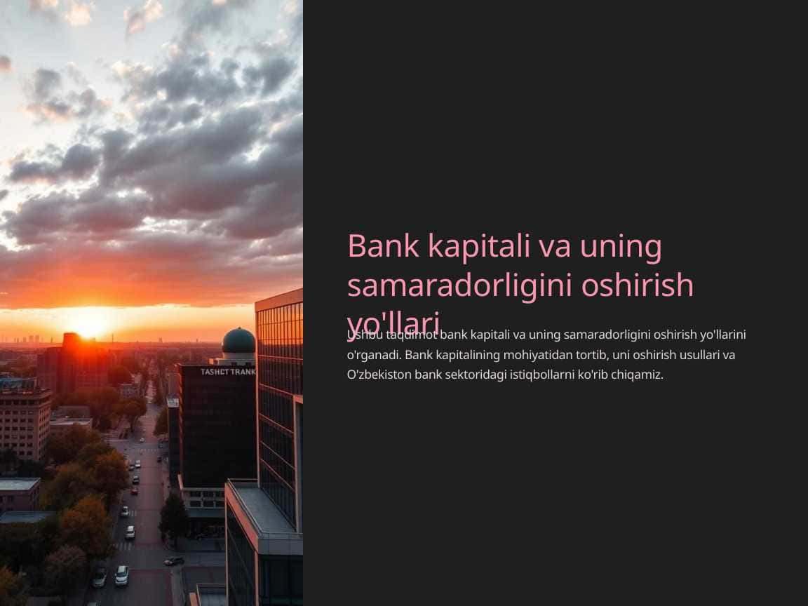 Bank kapitali va uning samaradorligini oshirish yo'llari pptx