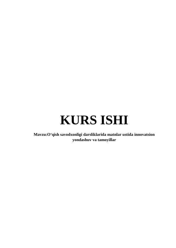 O‘qish savodxonligi darsliklarida matnlar ustida innovatsion yondashuv va tamoyillar