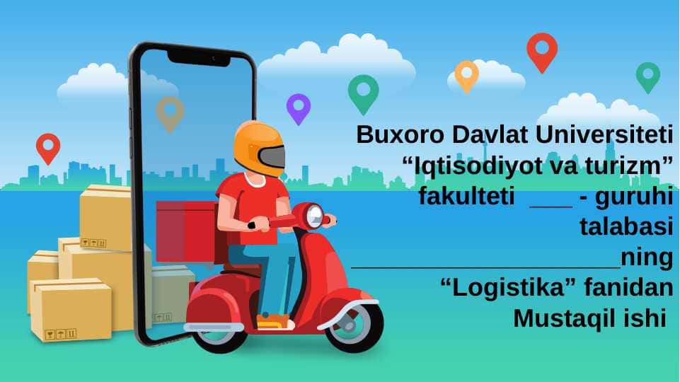 Logistika tizimini davlat tomonidan tartibga solish va rag’batlantirish