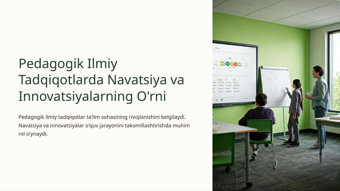 Pedagogik ilmiy tadqiqotlarda navatsiya va innovatsiyalarning о‘rni_4