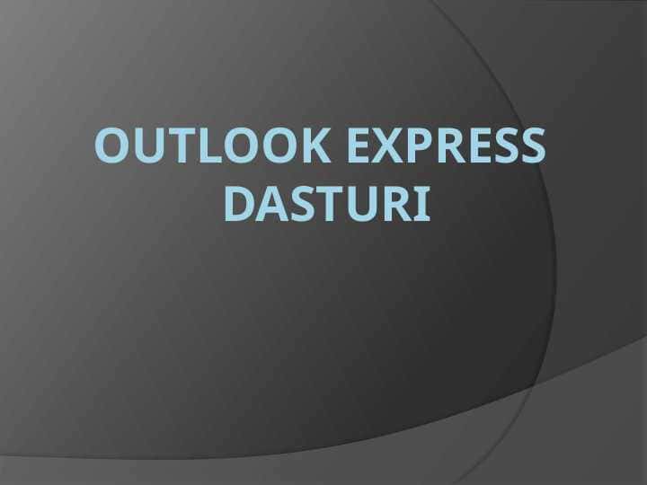 OUTLOOK EXPRESS DASTURI