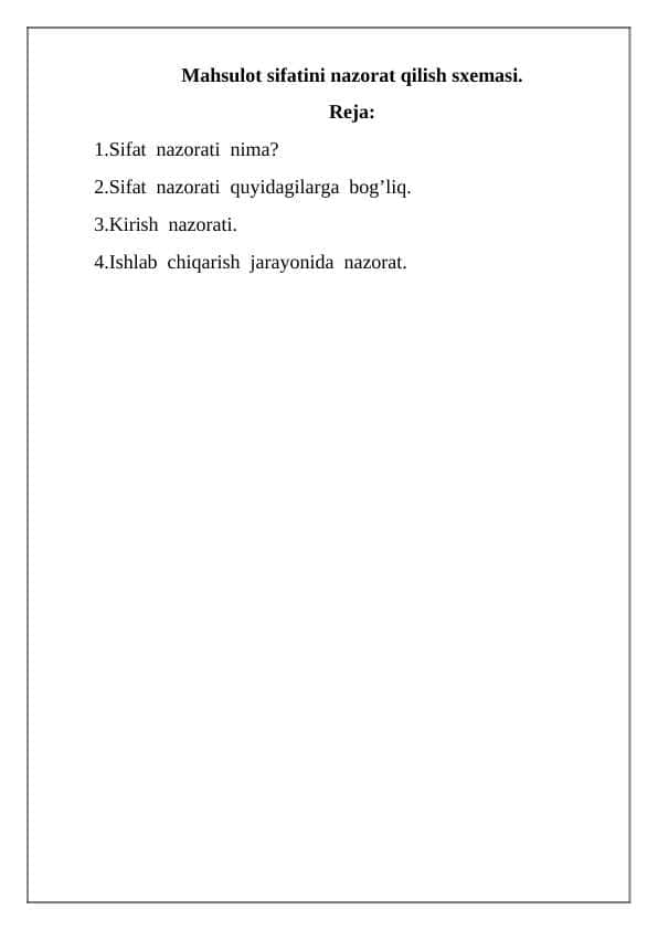 Mahsulot sifatini nazorat qilish sxemasi.