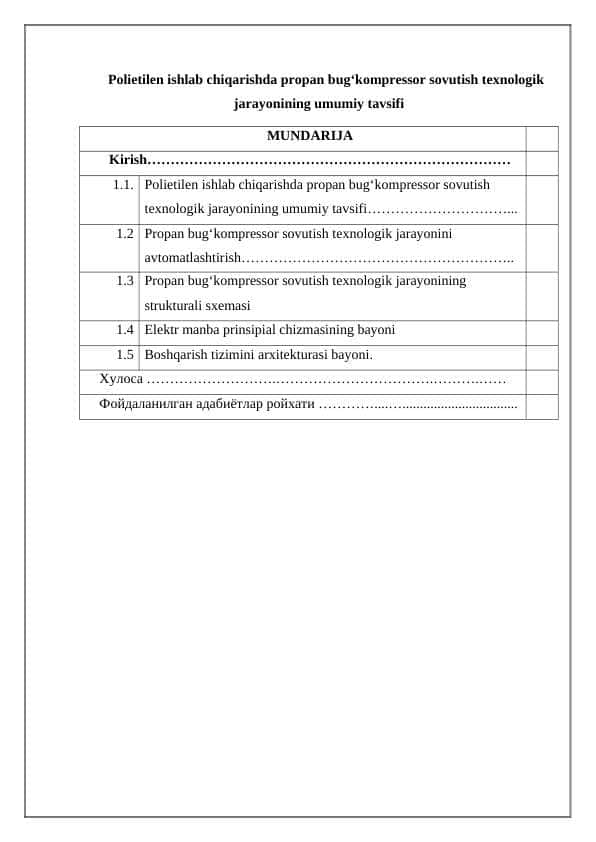 Polietilen ishlab chiqarishda propan bug‘kompressor sovutish texnologik jarayonining umumiy tavsifi