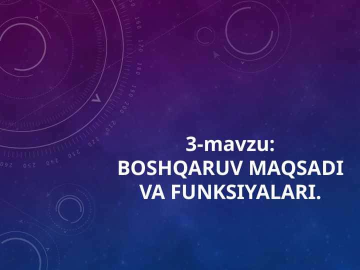 BOSHQARUV MAQSADI VA FUNKSIYALARI