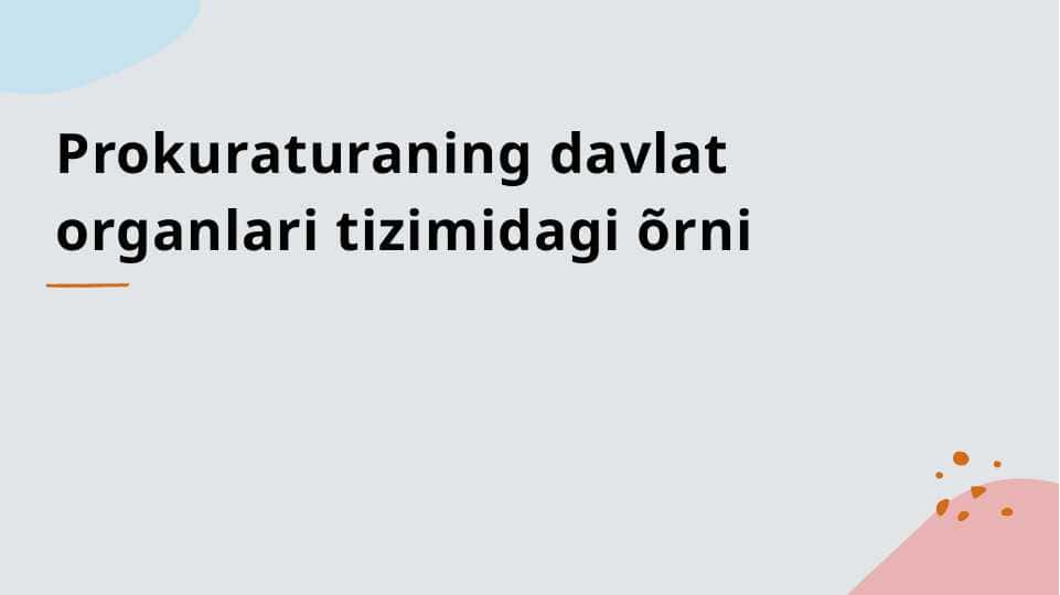 Prokuraturaning davlat organlari tizimidagi õrni