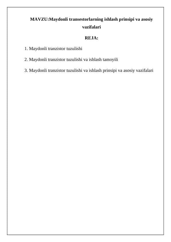 Maydonli transestorlarning ishlash prinsipi va asosiy vazifalari