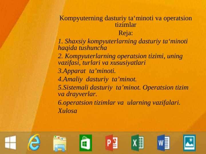 Kompyuterning dasturiy ta‘minoti va operatsion tizimlar