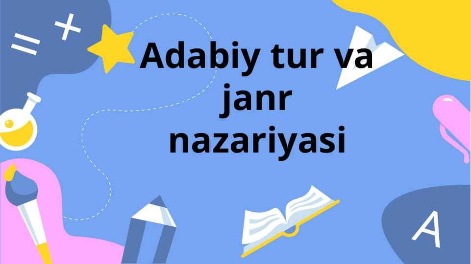 Adabiy tur va janr nazariyasi