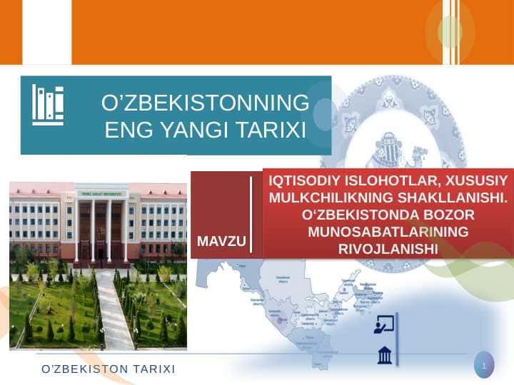 IQTISODIY ISLOHOTLAR, XUSUSIY MULKCHILIKNING SHAKLLANISHI. O‘ZBEKISTONDA BOZOR MUNOSABATLARINING RIVOJLANISHI