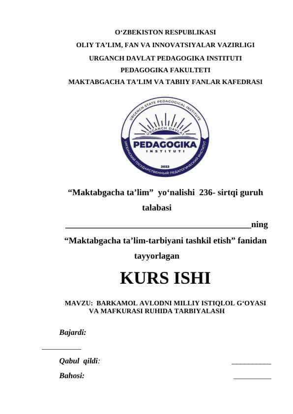 BARKAMOL AVLODNI MILLIY ISTIQLOL G‘OYASI VA MAFKURASI RUHIDA TARBIYALASH