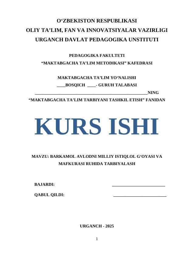 Barkamol avlodni milliy istiqlol g‘oyasi va mafkurasi ruhida tarbiyalash