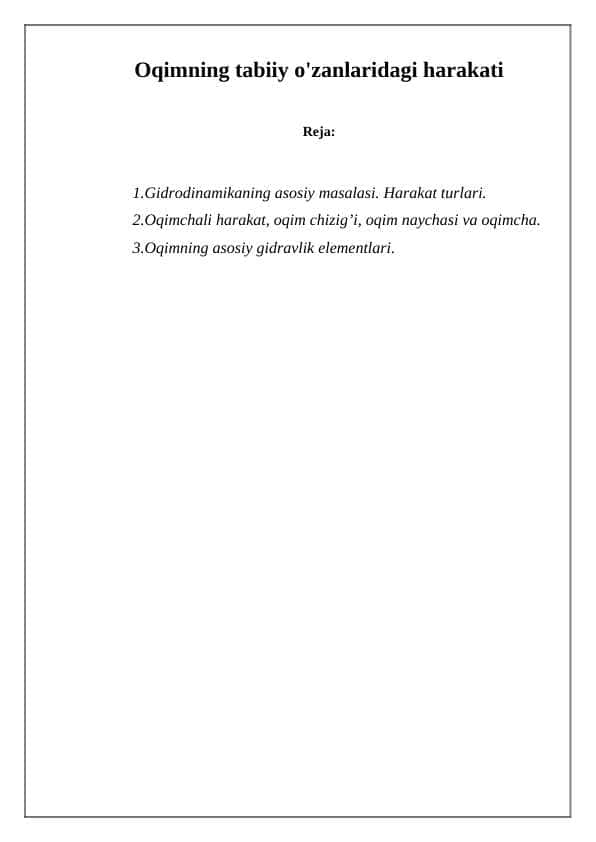 Oqimning tabiiy o'zanlaridagi harakati