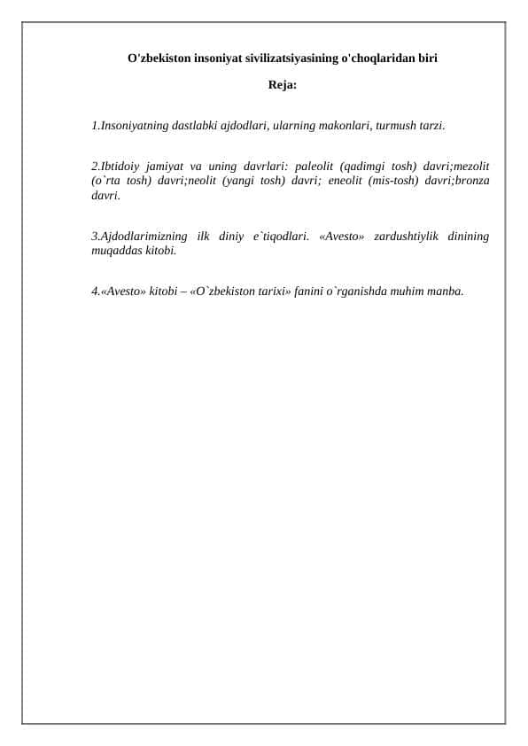 O'zbekiston insoniyat sivilizatsiyasining o'choqlaridan biri